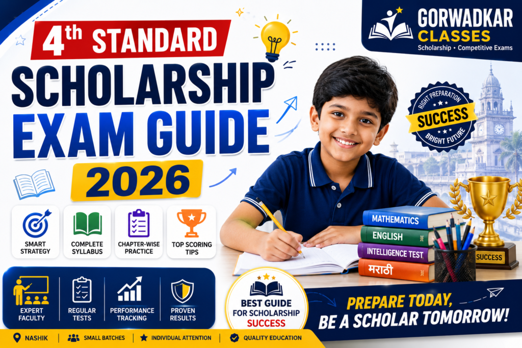 4th Standard Scholarship Exam Guide 2026 Gorwadkar Classes